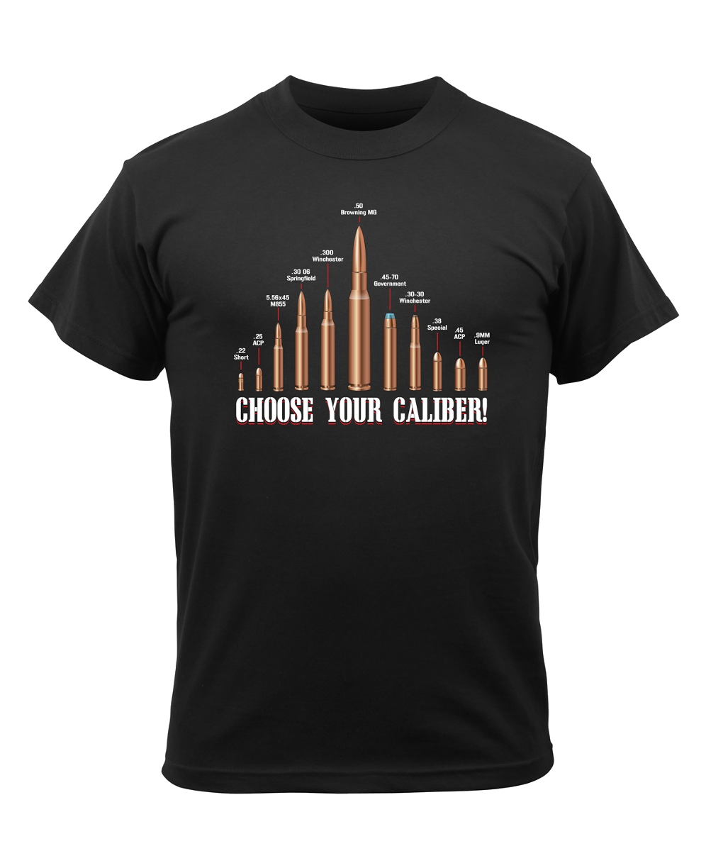 Choose your caliber, T-Shirt